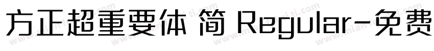 方正超重要体 简 Regular字体转换